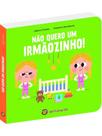 Cresço e apareço: não quero um irmãozinho! - vol. 1 Cresço e apareço: não quero um irmãozinho! - vol. 1