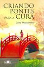 Criando Pontes Para a Cura - TRIALL EDITORIAL