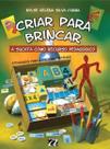 Criar para Brincar