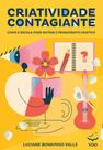 Criatividade contagiante