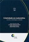 Criatividade Em Matemática: Conceitos, Metodologias e Avaliação - UNB