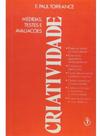 Criatividade - medidas testes e avaliação