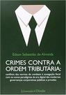 Crimes Contra a Ordem Tributária - Lumen Juris