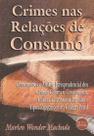 Crimes nas relacoes de consumo - WVC EDITORA