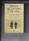 Crimes, Realidades e Ficções - EDUERJ - EDIT. DA UNIV. DO EST. DO RIO - UERJ Crimes, Realidades e Ficções - EDUERJ - EDIT. DA UNIV. DO EST. DO RIO - UERJ