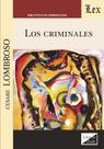 Criminales, los Criminales, los
