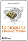 Criptografia e teoria dos numeros - CIENCIA MODERNA Criptografia e teoria dos numeros - CIENCIA MODERNA
