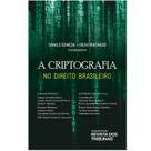 Criptografia no Direito Brasileiro, A - FISCOSOFT