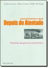 Crise Internacional e o Brasil Depois do Atentado, A: Notícias da Guerra Assimétrica - GARAMOND