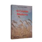 Cristão Moderno, O - Cristão Moderno, O -