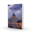 Cristianismo: Mistérios Revelados
