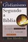 Cristianismo Segundo A Bíblia, O - CPAD