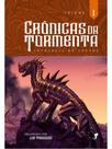 CRÔNICAS DA TORMENTA VOL. 1 (2ª ED.) - VOL. 1 CRÔNICAS DA TORMENTA VOL. 1 (2ª ED.) - VOL. 1
