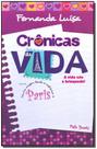 Crônicas Da Vida - 1ª Edição Sortido