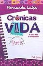 Crônicas Da Vida Paperback Luísa, Fernanda