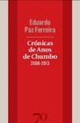 Crónicas de Anos de Chumbo (2008-2013) - EDICOES 70