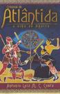 Crônicas de Atlântida - o Olho de Agarta - EDITORA DRACO