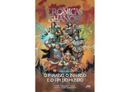 Crônicas de ghanor vol. 2 - o paraíso, o inferno e o fim do mundo (capa dura)