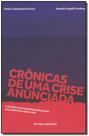 Crônicas de uma Crise Anunciada