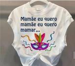 Cropped carnaval mamãe eu quero