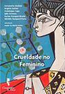 Crueldade No Feminino