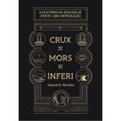 Crux, Mors, Inferi: A Doutrina da Descida de Cristo, Uma Introdução Samuel Renihan