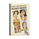 Cruzando Caminhos - Col. Sinal Aberto - Editora Ática - ATICA Cruzando Caminhos - Col. Sinal Aberto - Editora Ática - ATICA