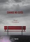Cuando no estés - Terra Ignota Ediciones