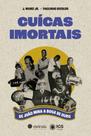 Cuícas Imortais: de João Mina a Boca de Ouro - Morula Editorial Cuícas Imortais: de João Mina a Boca de Ouro - Morula Editorial