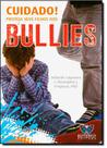 Cuidado! Proteja seus Filhos dos Bullies - BUTTERFLY - PETIT
