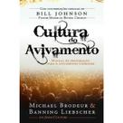 Cultura do Avivamento Bill Johnson