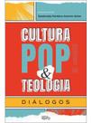 Cultura pop & teologia Cultura pop & teologia