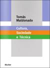 Cultura, sociedade e técnica