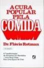 Cura popular pela comida,a