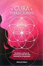Cura vibracional com óleos essenciais -