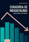 Curadoria de Massas Falidas: Órgão da Falência e Sua Atividade