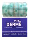CURATIVO FILME TRANSPARENTE VITAL DERME 05CM x 10M