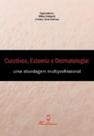 Curativos Estomias E Dermatologia - Uma Abordagem Multiprofissional 2 Ed - Martinari