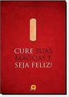 Cure Suas Magoas E Seja Feliz Cure Suas Magoas E Seja Feliz