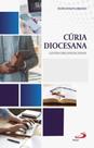Cúria Diocesana - Gestão Organizacional - PAULUS Cúria Diocesana - Gestão Organizacional - PAULUS