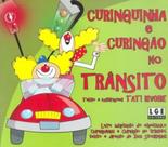 Curinguinha e Curingão No Trânsito