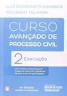 Curso Avancado de Processo Civil. Execucao