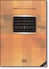 Curso de Direito Administrativo Moderno Curso de Direito Administrativo Moderno