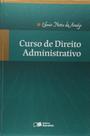 Curso de Direito Administrativo Curso de Direito Administrativo