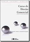 Curso de Direito Comercial - Direito de Empresa: Contratos, Falência, Recuperação de Empresa - Vol.3