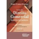 Curso de Direito Comercial - vol. 3 - REVISTA DOS TRIBUNAIS