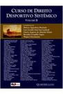 Curso de Direito Desportivo Sistêmico - Volume 2 - Quartier latin -