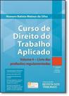 Curso de Direito do Trabalho Aplicado: Livro das Profissões Regulamentadas - Vol.4 - REVISTA DOS TRIBUNAIS