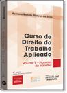Curso de Direito do Trabalho Aplicado: Processo do Trabalho - Vol.9