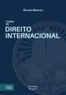 Curso de Direito Internacional: Doutrina, Legislação e Jurisprudência Volume 1 Curso de Direito Internacional: Doutrina, Legislação e Jurisprudência Volume 1